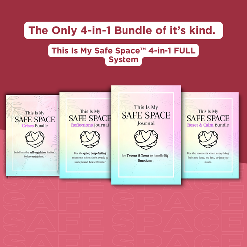 This Is My Safe Space™ 4-in-1  FULL System For Tweens/Teens